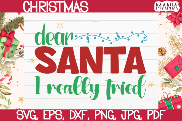 Dear Santa I Really Tried SVG: A Game-Changer for Creators and Entrepreneurs