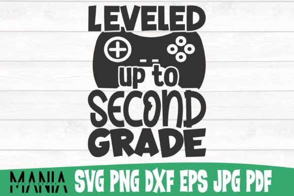 Leveled Up to Second Grade SVG Cut File: A Versatile Design Resource for Back-to-School Projects
