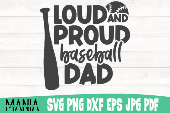 Loud and Proud Baseball Dad SVG: Elevating Sports Parent Apparel with Professional-Grade Digital Assets