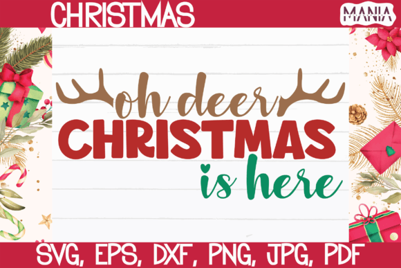 Oh Deer Christmas is Here SVG β A Designerβs Ultimate Resource