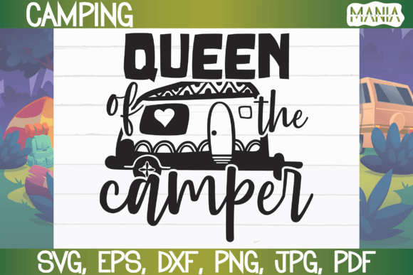 Queen of the Camper SVG Cut File: Strategic Asset Management for Creators