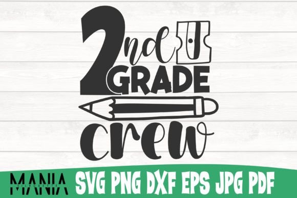 Second Grade Crew SVG Cut File Design Guide
