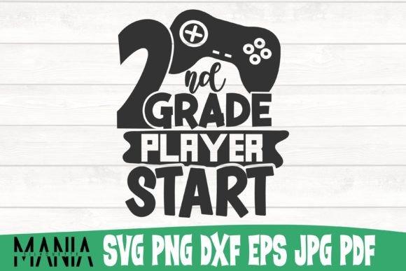 Second Grade Player Start SVG Cut File Guide