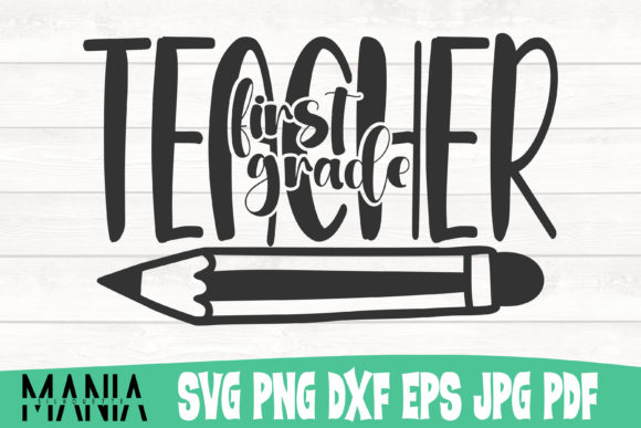 Teacher First Grade SVG Cut File Guide
