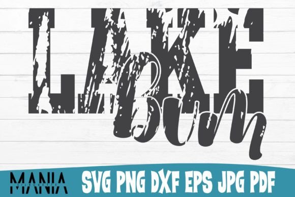 Unlocking Creative Freedom with the Lake Bum Distressed Svg Cut File